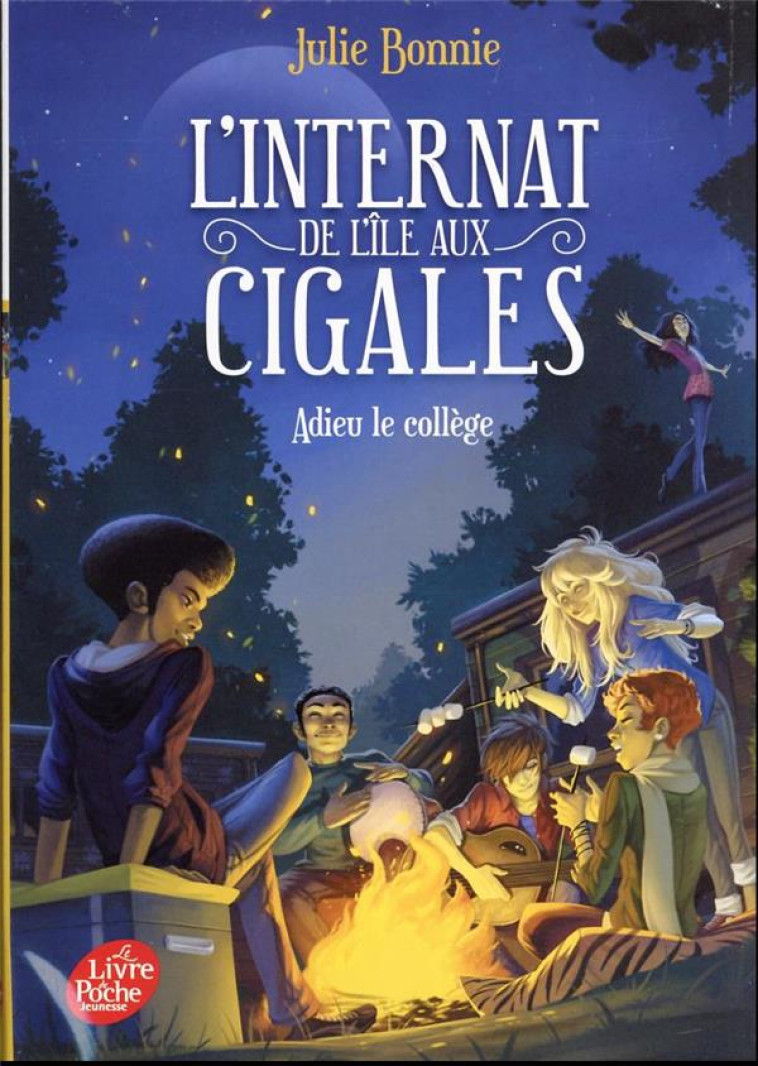 L-INTERNAT DE L-ILE AUX CIGALE - BONNIE JULIE - HACHETTE