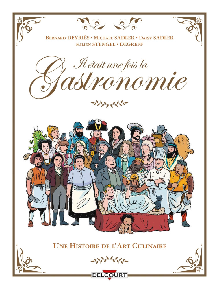 IL ETAIT UNE FOIS LA GASTRONOM - Daisy Alice Sadler - DELCOURT