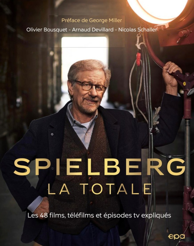 SPIELBERG, LA TOTALE - BOUSQUET/DEVILLARD - EPA