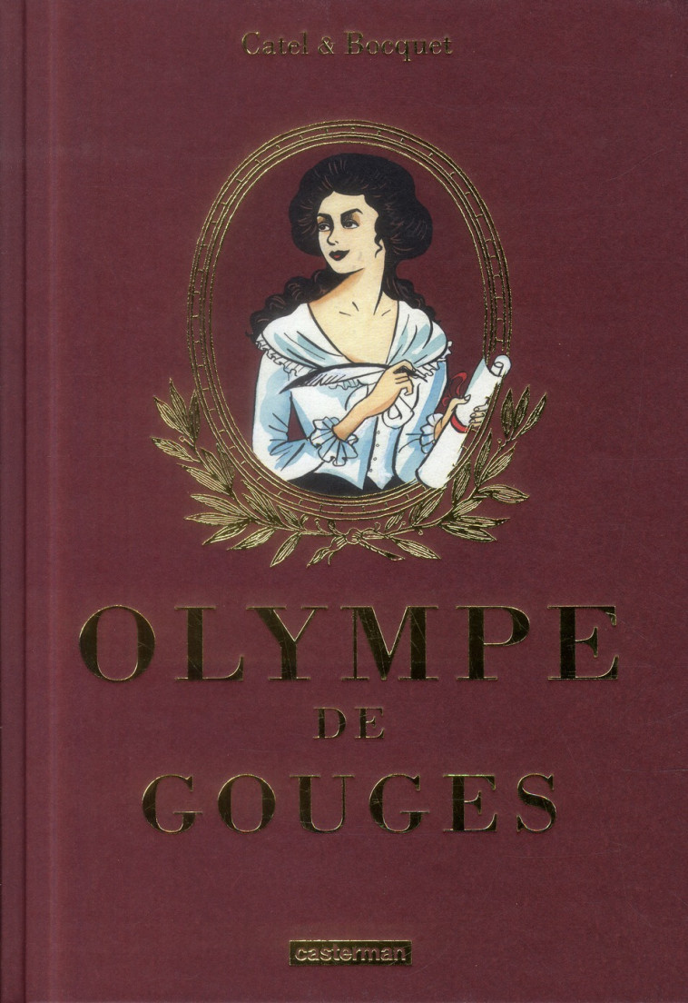 OLYMPE DE GOUGES DELUXE - MULLER/BOCQUET - Casterman