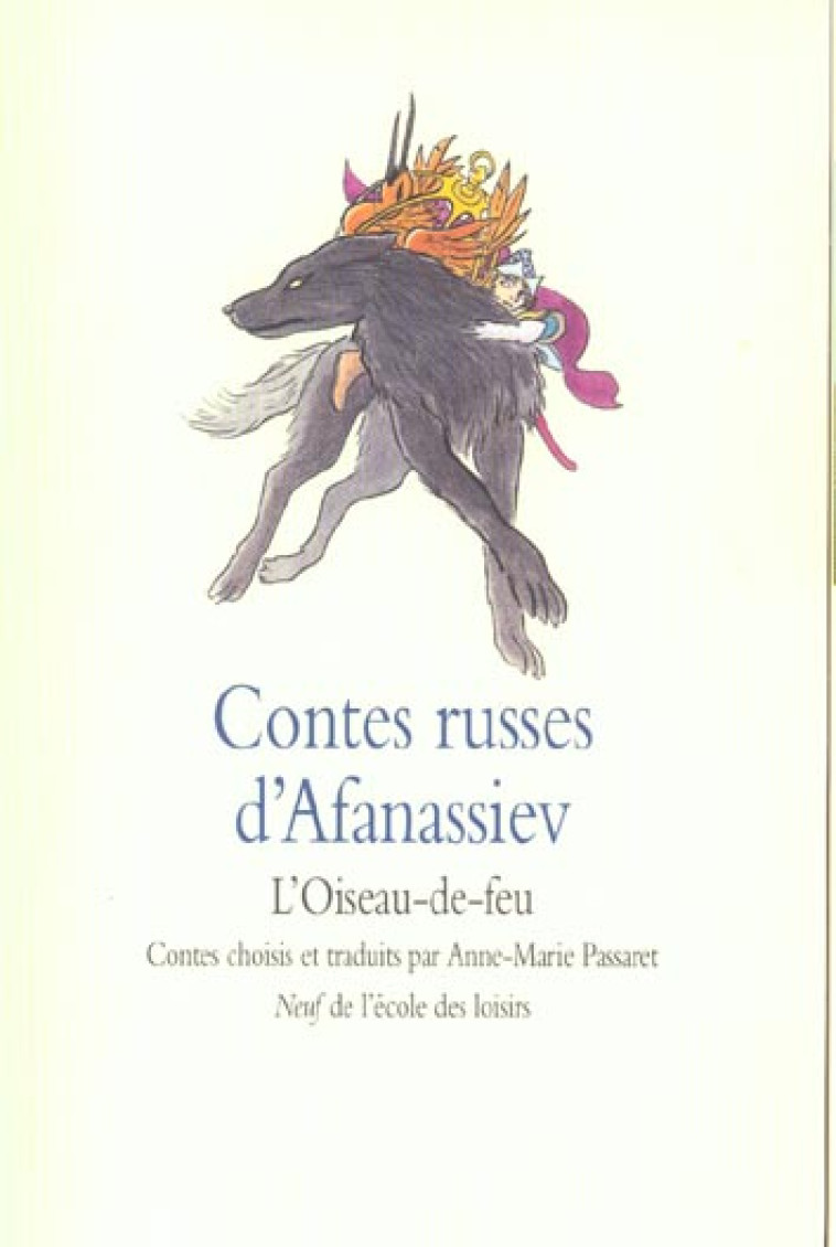 CONTES RUSSES D'AFANASSIEV - L'OISEAU-DE-FEU - PASSARET  ANNE-MARIE - EDL