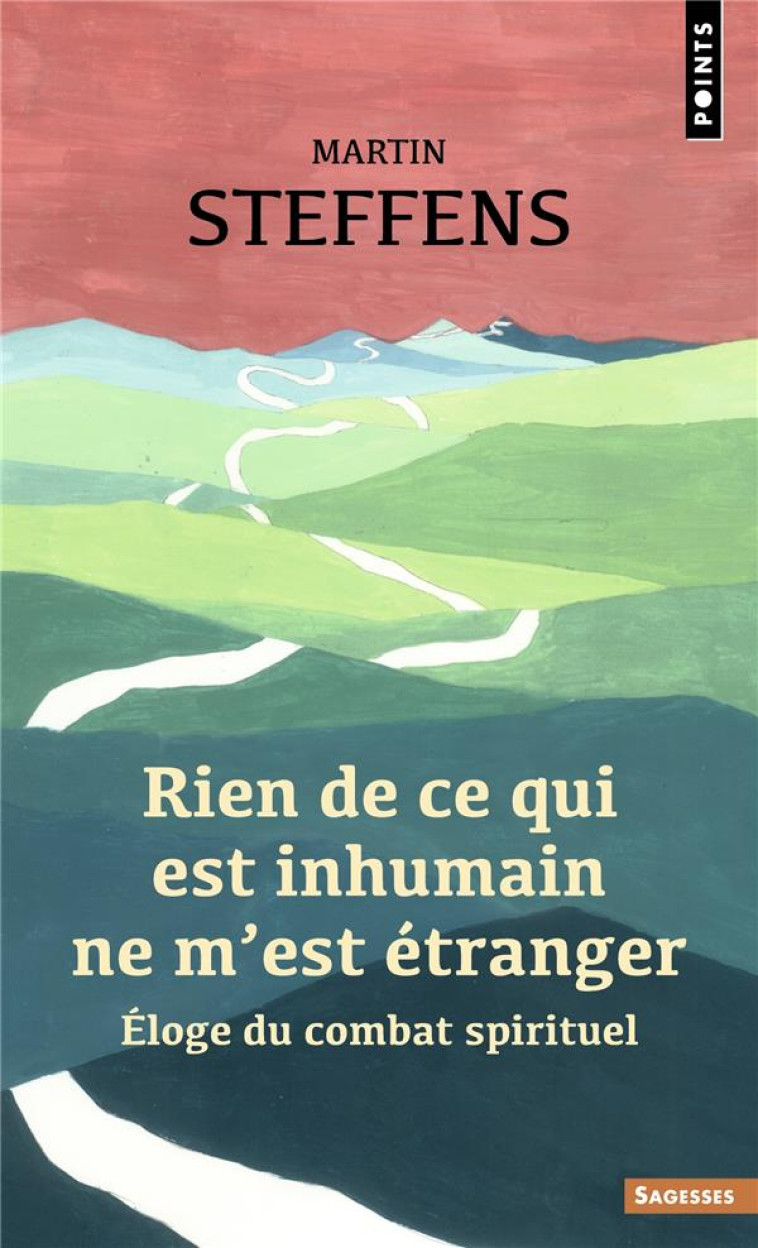 RIEN DE CE QUI EST INHUMAIN NE - STEFFENS MARTIN - POINTS