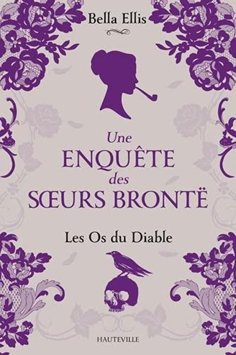 UNE ENQUETE DES SOEURS BRONTE, - ELLIS BELLA - NC