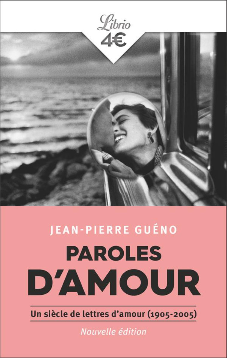 PAROLES D-AMOUR - UN SIECLE DE - GUENO JEAN-PIERRE - J'AI LU