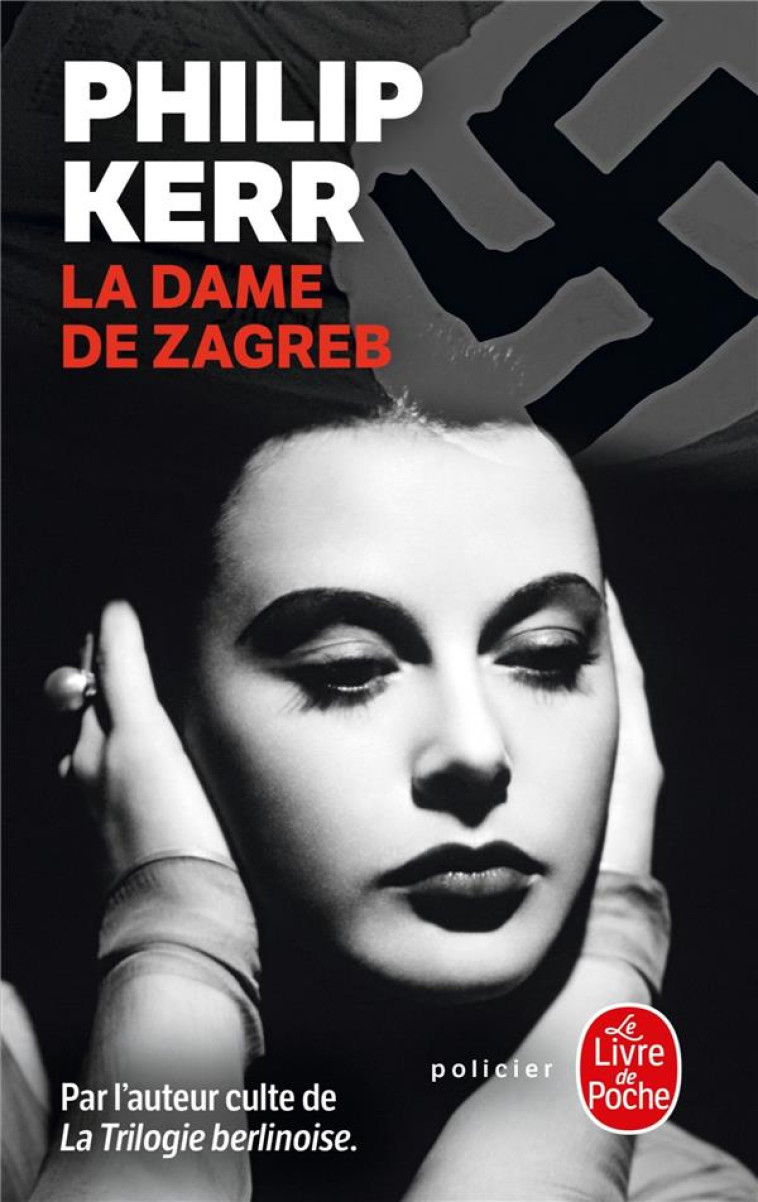 LA DAME DE ZAGREB - KERR PHILIP - Le Livre de poche