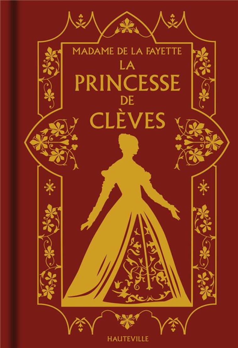 LA PRINCESSE DE CLEVES - DE LA FAYETTE/PAYET - HAUTEVILLE