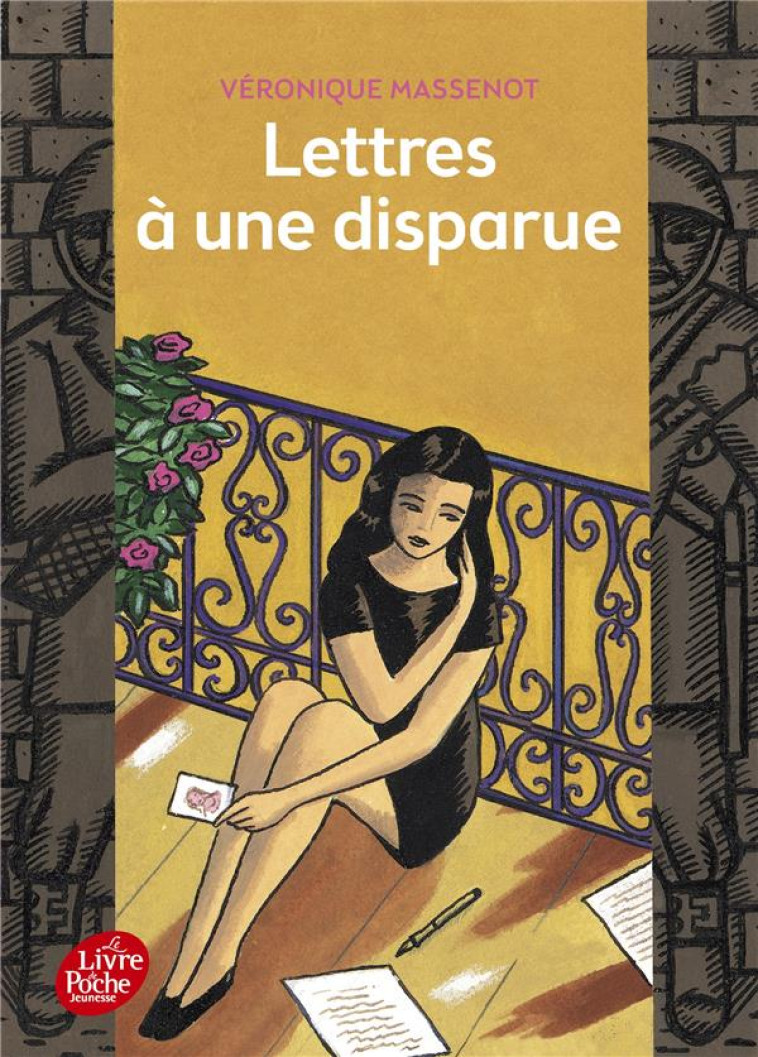 LETTRES A UNE DISPARUE - MASSENOT/MILLERAND - Le Livre de poche jeunesse