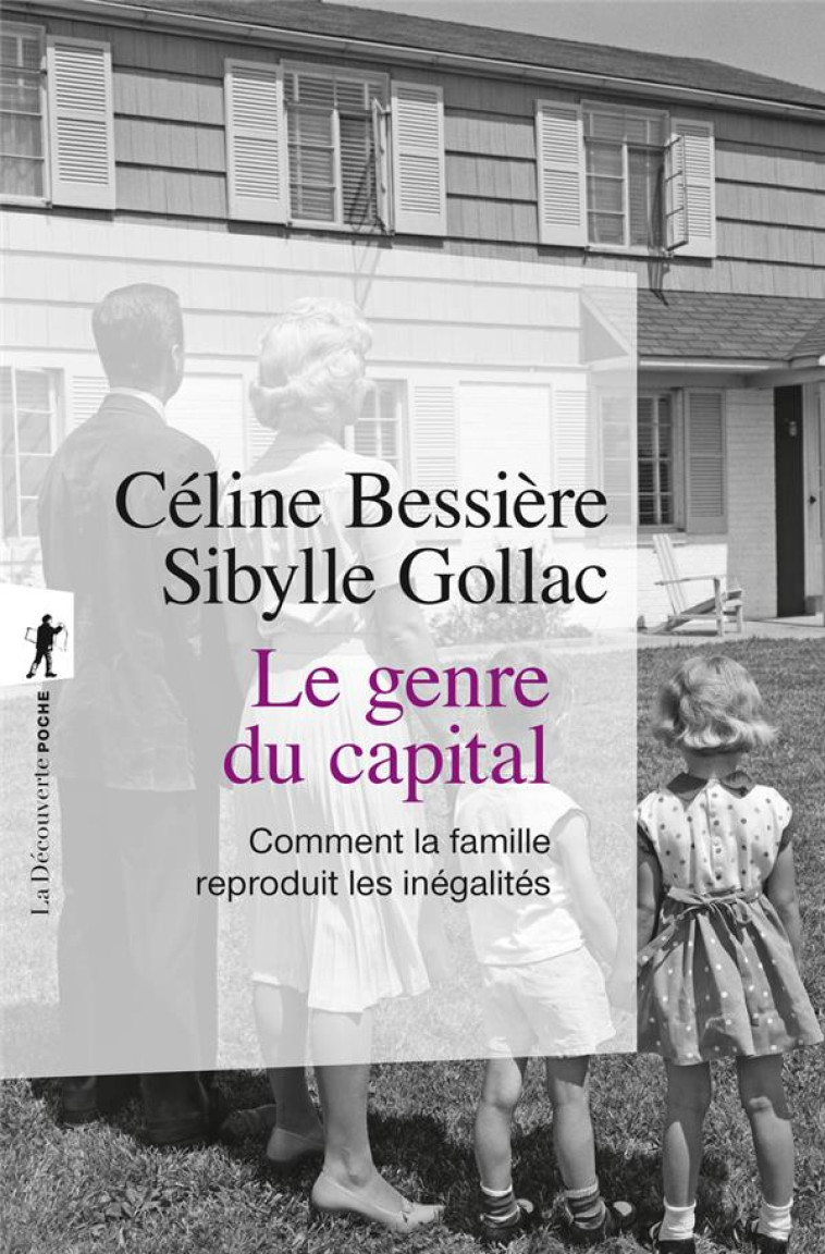 LE GENRE DU CAPITAL - COMMENT - BESSIERE/GOLLAC - LA DECOUVERTE