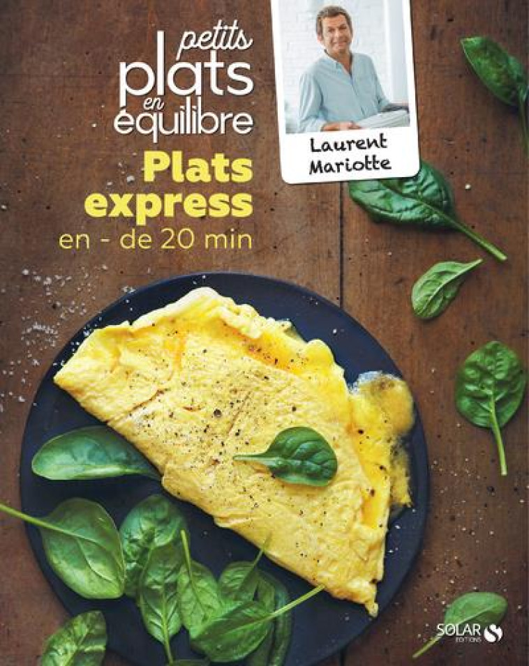 PLATS EXPRESS EN MOINS DE 20 M - MARIOTTE LAURENT - SOLAR