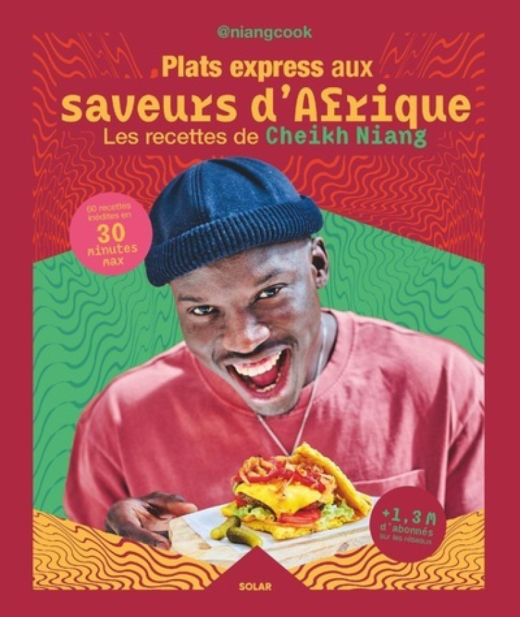 PLATS EXPRESS AUX SAVEURS D-AF - Cheikh Niang - SOLAR