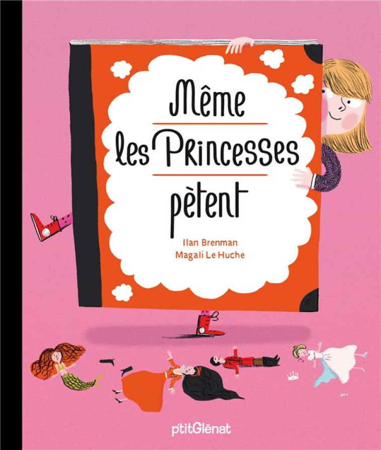 MEME LES PRINCESSES PETENT - BRENMAN/LE HUCHE - P'tit Glénat