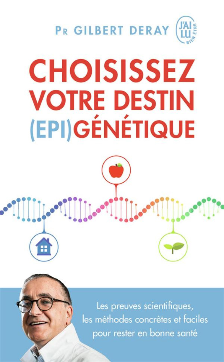 CHOISISSEZ VOTRE DESTIN (EPI)GENETIQUE - DERAY, GILBERT - J'AI LU