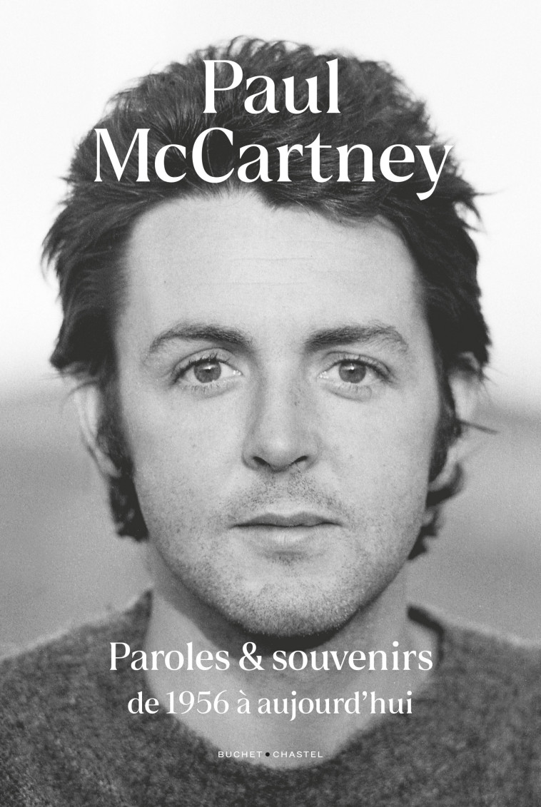 PAUL MCCARTNEY - PAROLES ET SO -  Mccartney paul - BUCHET CHASTEL