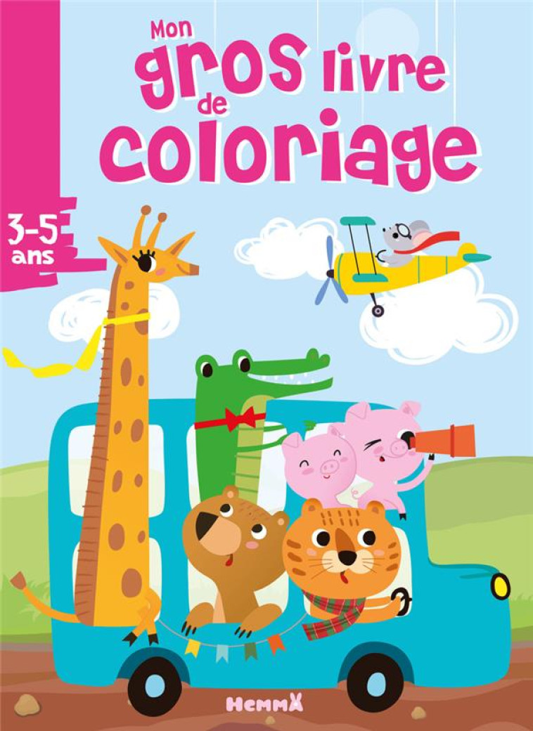 MON GROS LIVRE DE COLORIAGE (A - COLLECTIF - HEMMA