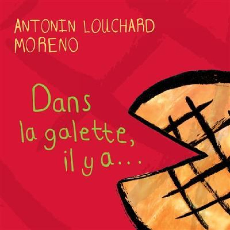 DANS LA GALETTE, IL Y A (GRAND - LOUCHARD/MORENO - T. Magnier