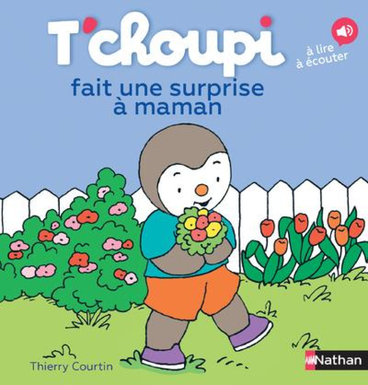 T-CHOUPI FAIT UNE SURPRISE A M - COURTIN THIERRY - Nathan Jeunesse