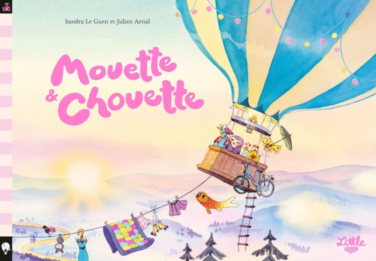 MOUETTE ET CHOUETTE -  Le Guen Sandra - LITTLE URBAN