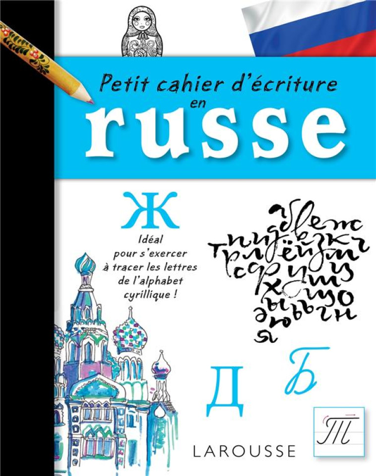 PETIT CAHIER D-ECRITURE RUSSE - COLLECTIF - Larousse