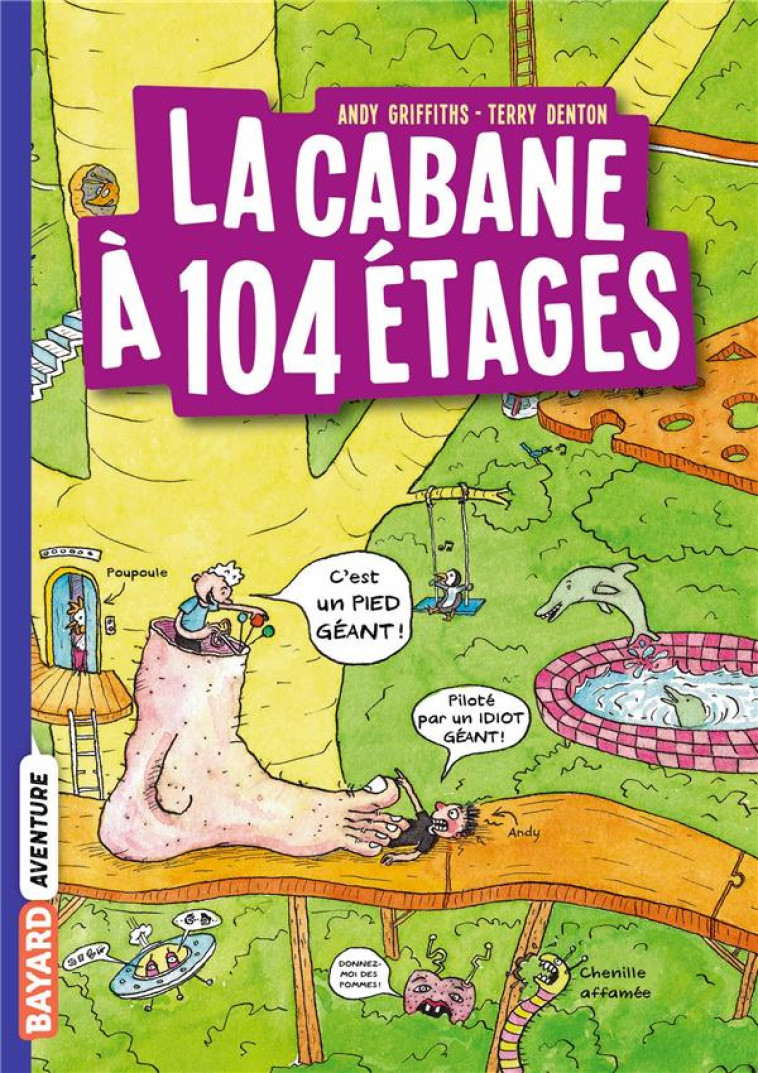 LA CABANE A 13 ETAGES, TOME 08 - GRIFFITHS/DENTON - BAYARD JEUNESSE