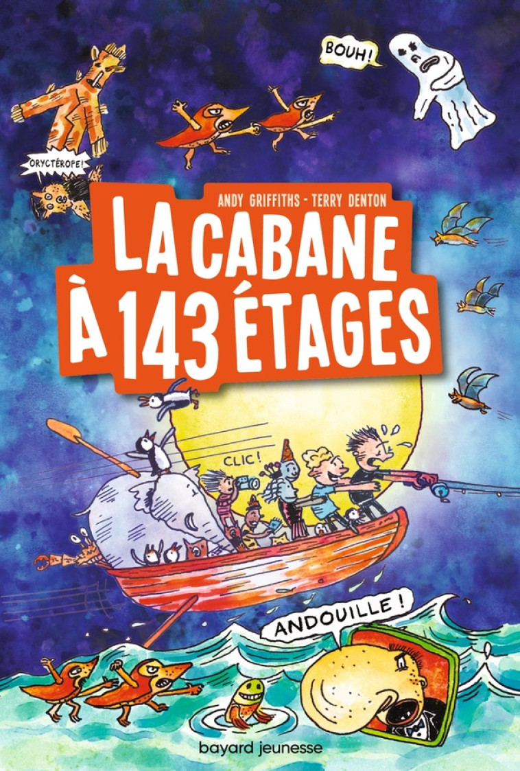 LA CABANE A 13 ETAGES, TOME 11 - GRIFFITHS/DENTON - BAYARD JEUNESSE