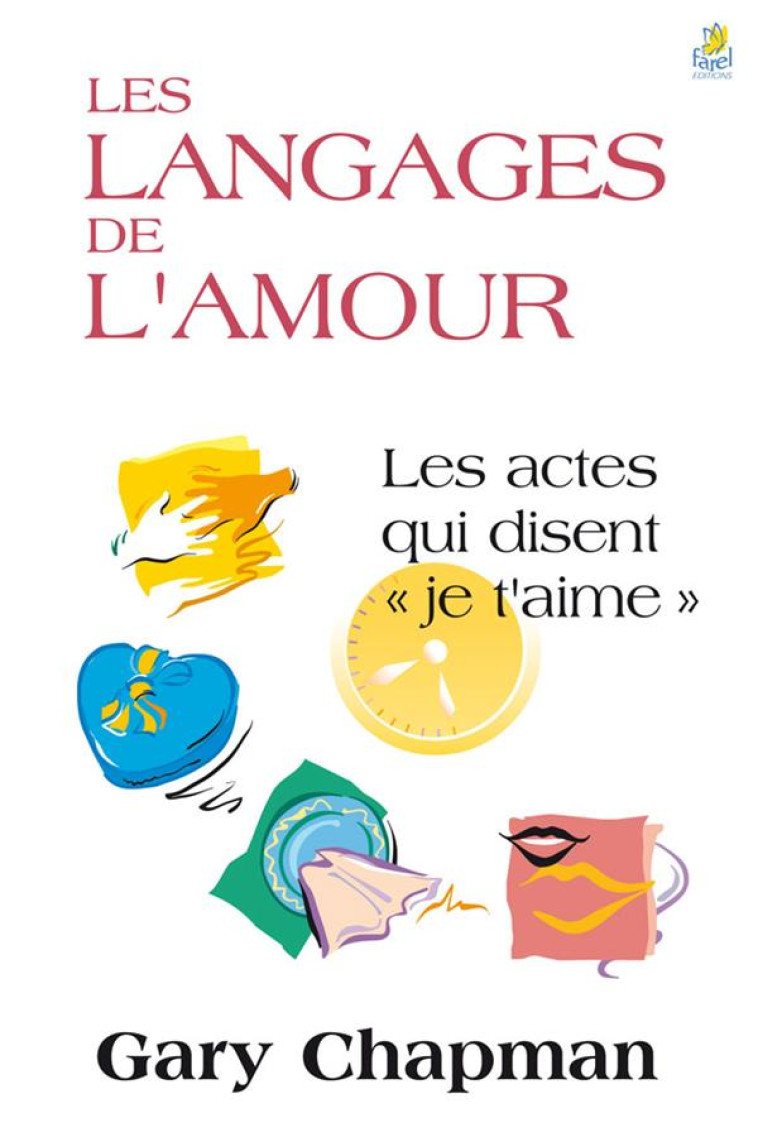 LES LANGAGES DE L-AMOUR - LES - CHAPMAN GARY - FAREL