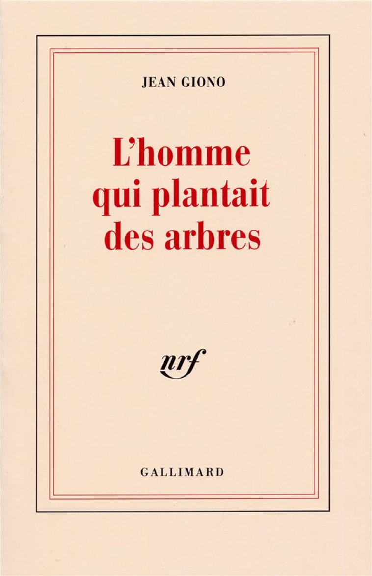 L'HOMME QUI PLANTAIT DES ARBRES - GIONO  JEAN - GALLIMARD