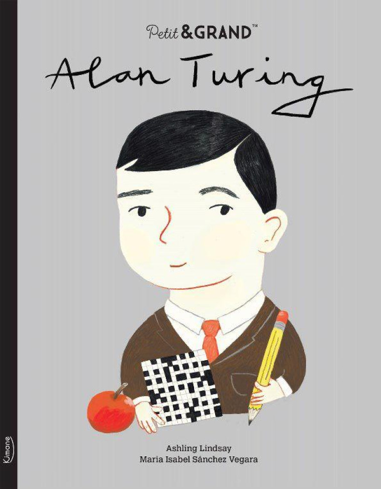 PETIT & GRAND - ALAN TURING - SANCHEZ VEGARA I. - KIMANE