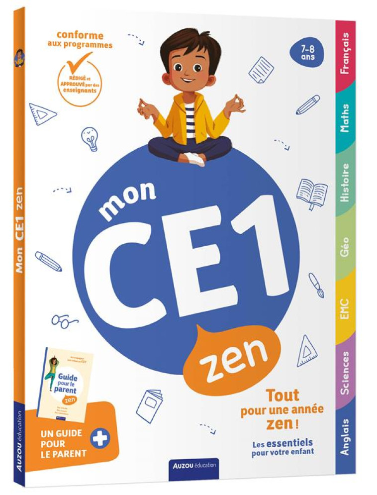 MON CE1 ZEN - 7-8 ANS - BAILLIF/GELIN LEPAGE - PHILIPPE AUZOU