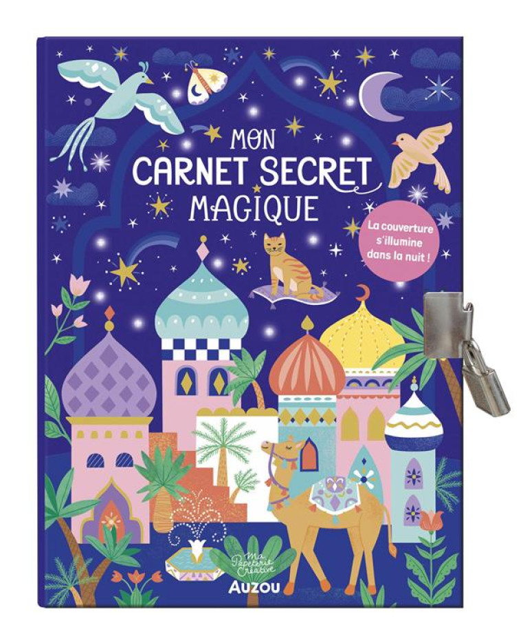 MON CARNET SECRET MAGIQUE - MONNIER SANDRINE - PHILIPPE AUZOU