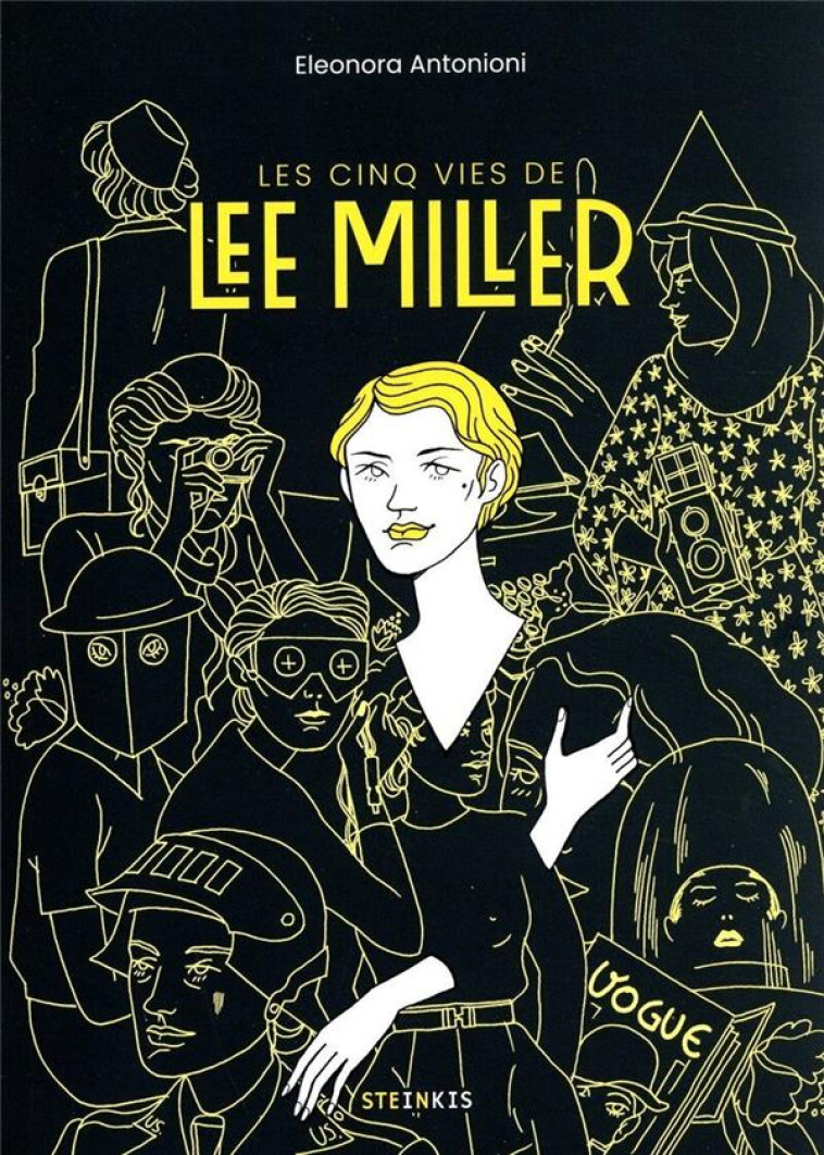 LES CINQ VIES DE LEE MILLER - ANTONIONI ELEONORA - STEINKIS