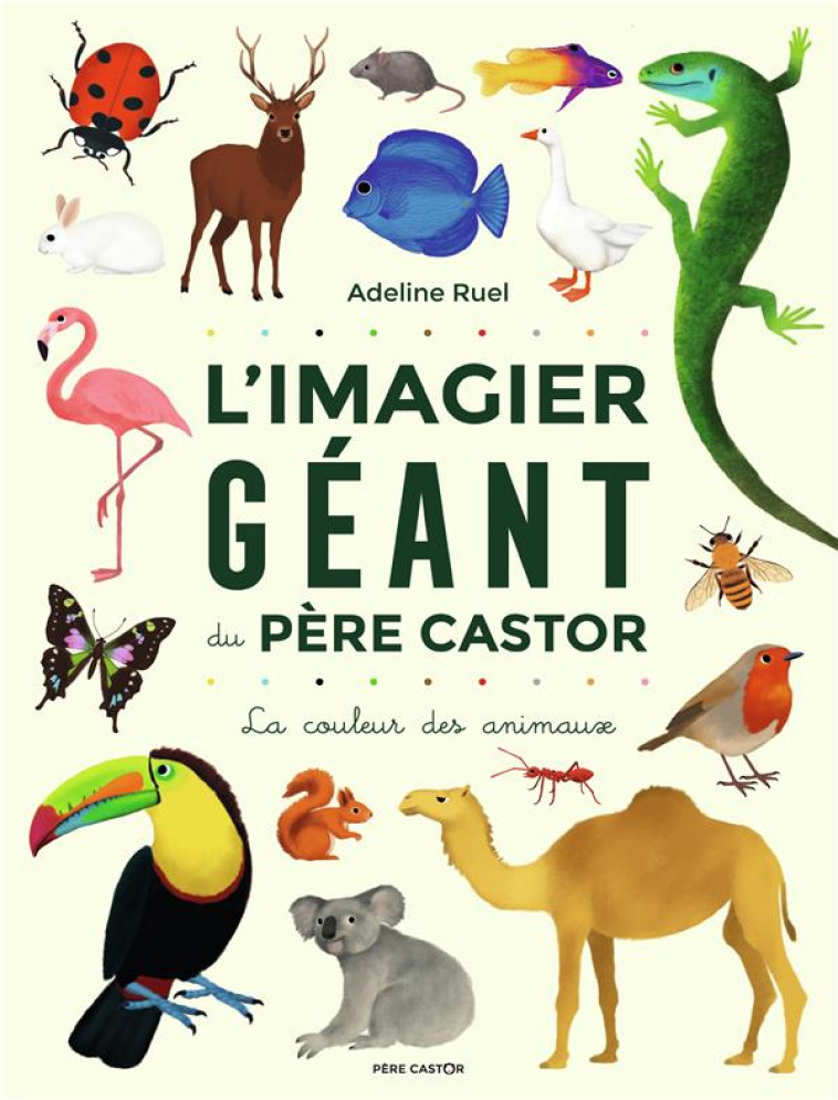 L-IMAGIER GEANT DU PERE CASTOR - RUEL ADELINE - FLAMMARION