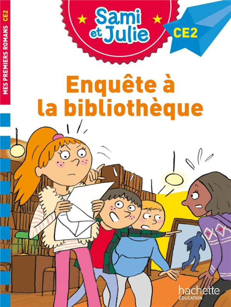 SAMI ET JULIE ROMAN CE2 ENQUET - BONTE/MASSONAUD - HACHETTE