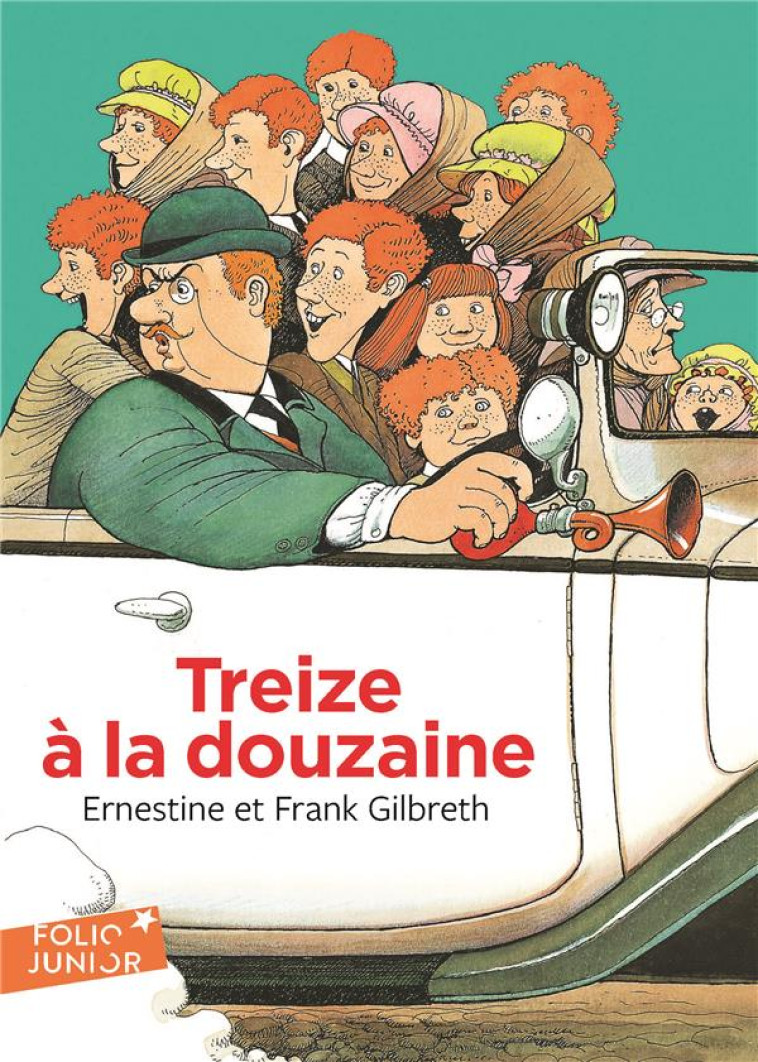 TREIZE A LA DOUZAINE - GILBRETH, ERNESTINE  - GALLIMARD