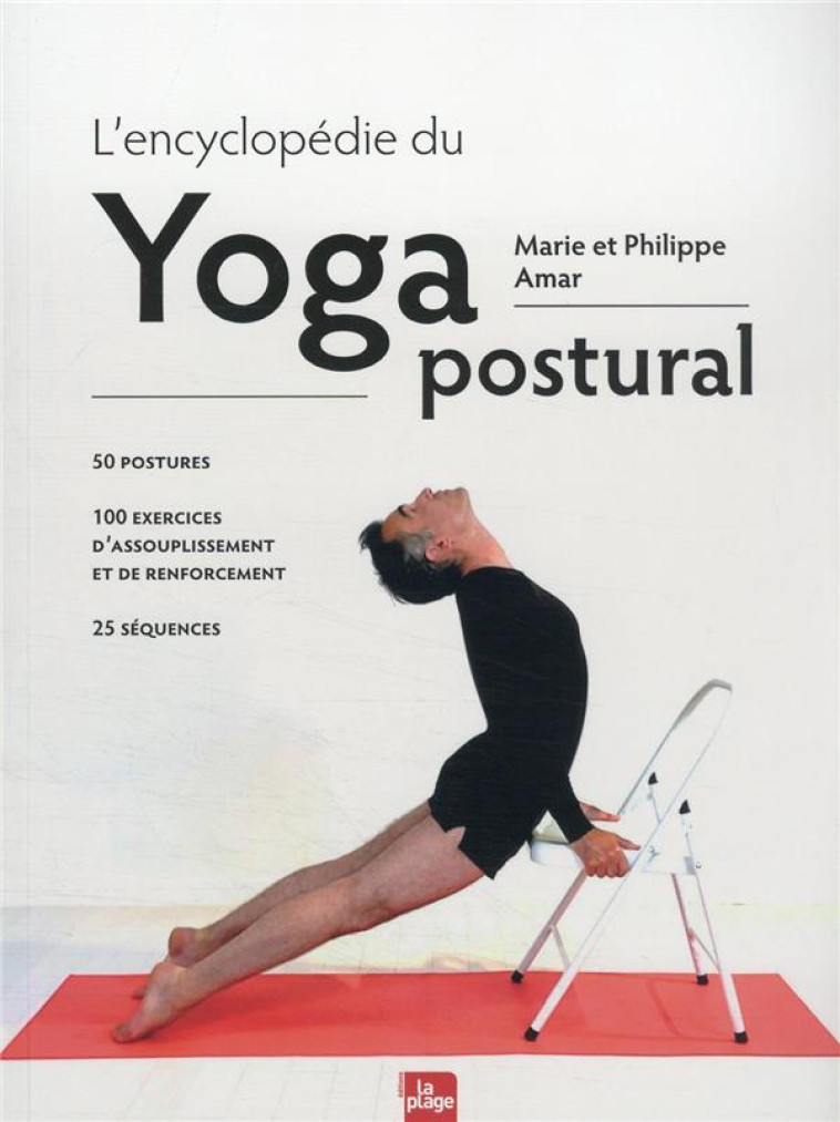 L'ENCYCLOPEDIE DU YOGA POSTURAL - AMAR - PLAGE