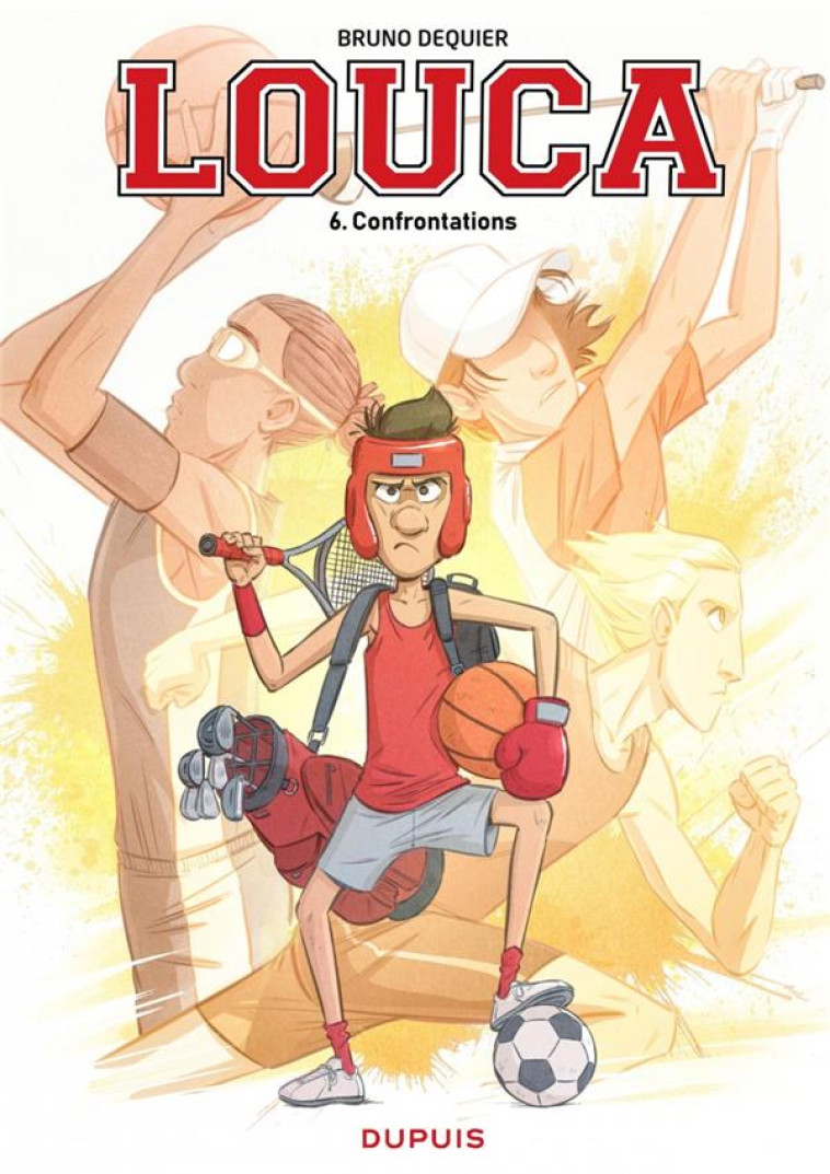 LOUCA - TOME 6 - CONFRONTATION - DEQUIER BRUNO - DUPUIS