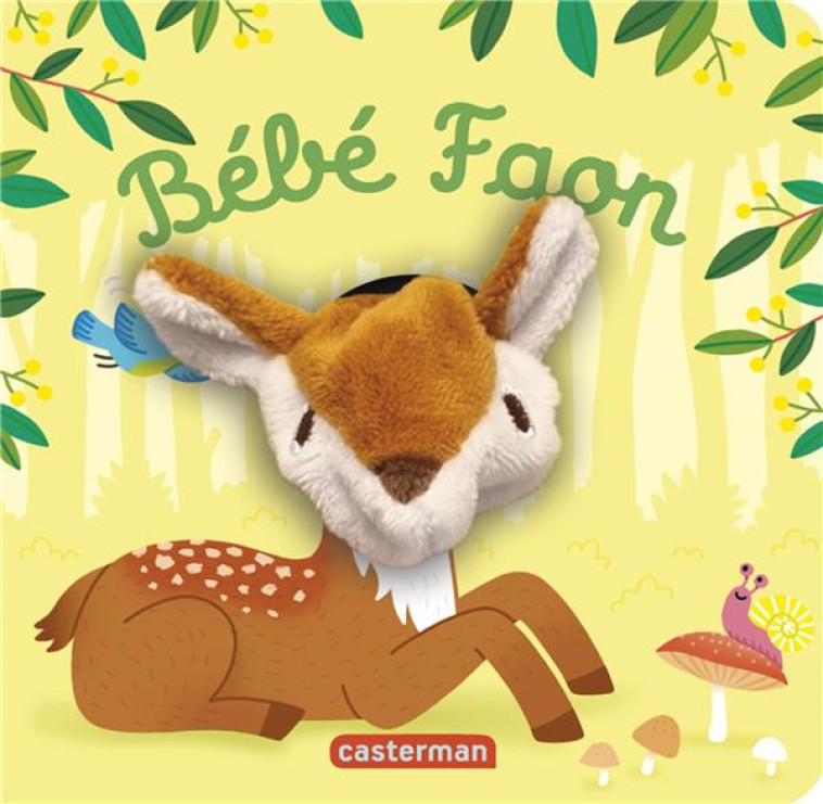 LES BEBETES - T125 - BEBE FAON - CHETAUD HELENE - CASTERMAN