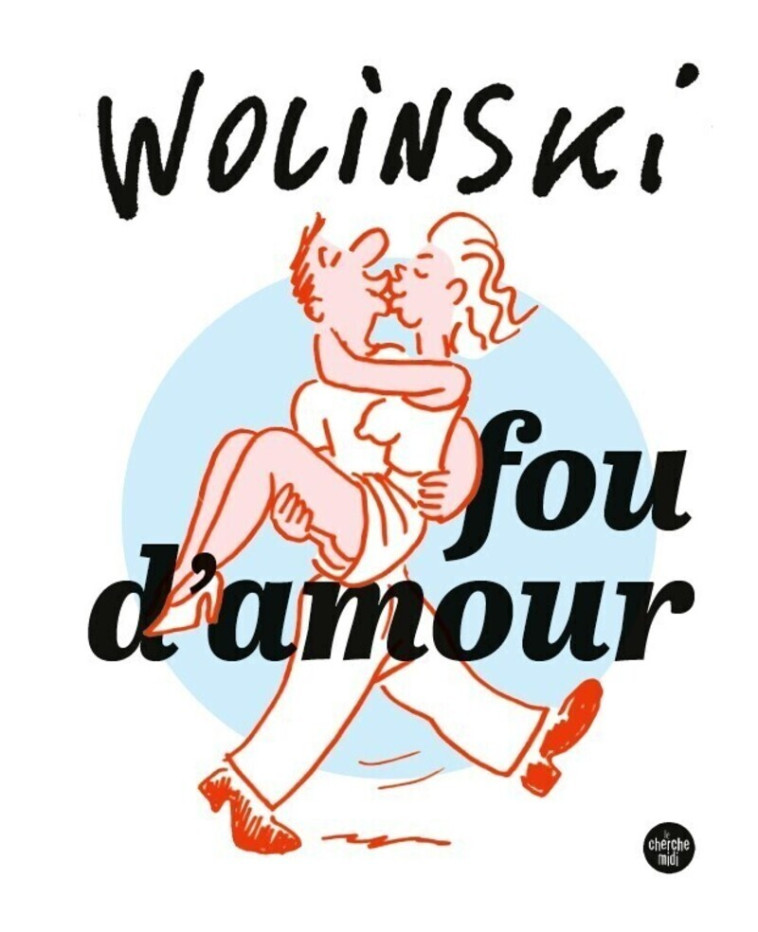 LA BIBLIOTHEQUE DU DESSINATEUR - Georges Wolinski - CHERCHE MIDI