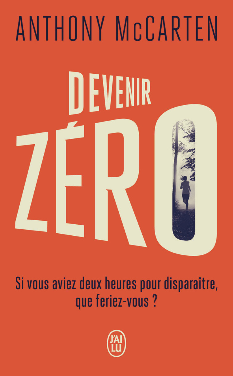 DEVENIR ZERO - Anthony McCarten - J'AI LU