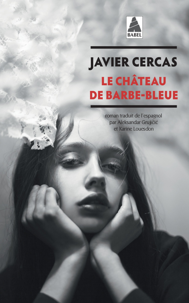 LE CHATEAU DE BARBE-BLEUE - TE - Javier Cercas - ACTES SUD