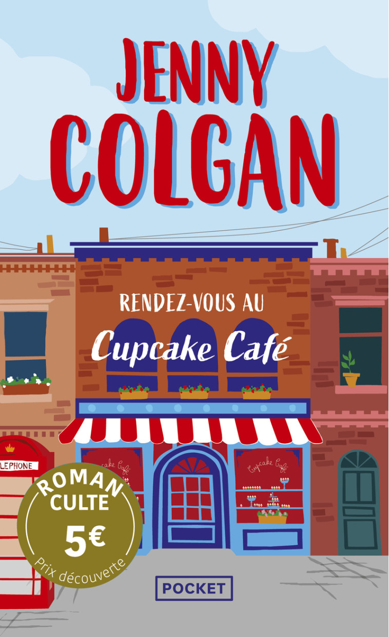 RENDEZ-VOUS AU CUPCAKE CAFE - - Jenny Colgan - POCKET