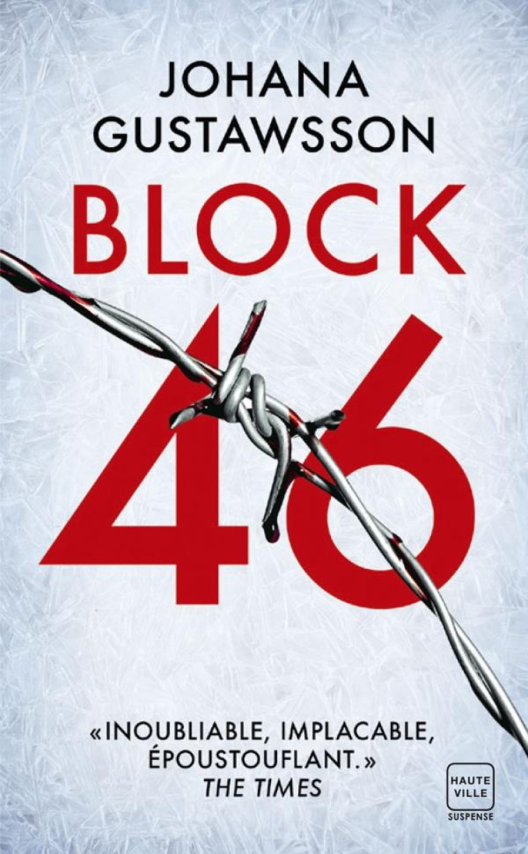 UNE ENQUETE D'EMILY ROY ET ALEXIS CASTELLS : BLOCK 46 - GUSTAWSSON  JOHANA - HAUTEVILLE