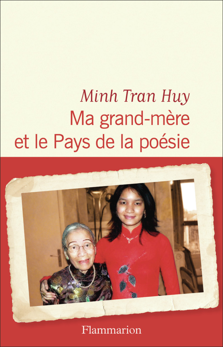 Ma grand-mère et le Pays de la poésie - Minh Tran huy - FLAMMARION