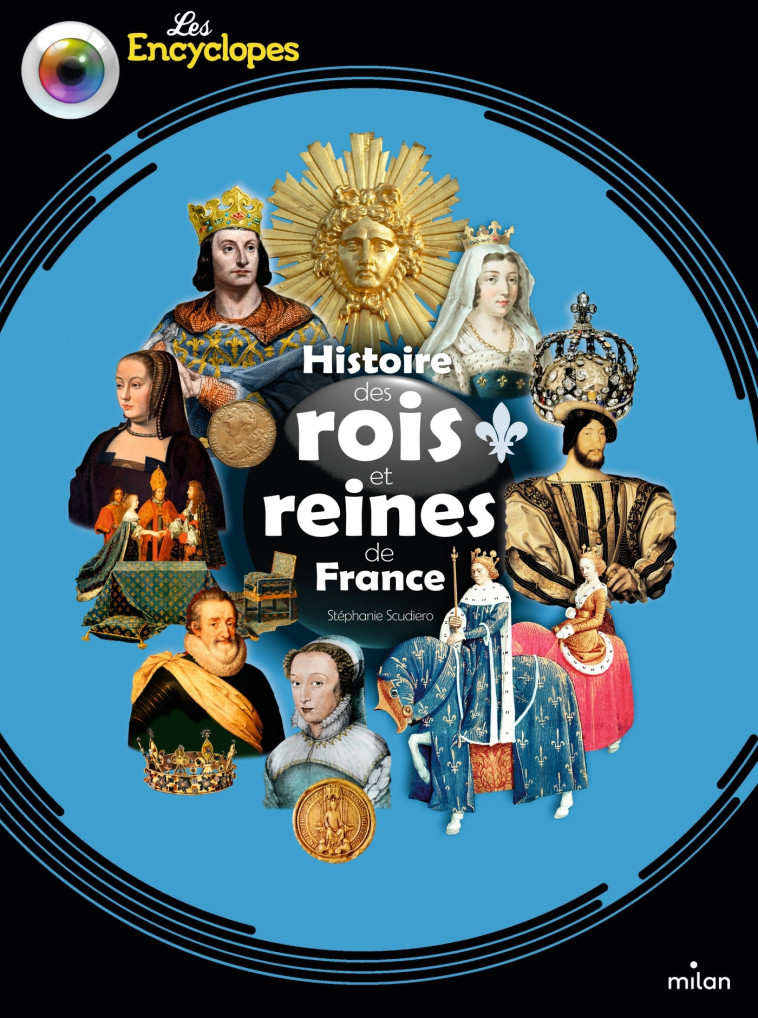 Histoire des rois et reines de France - Sylvain Dorange - MILAN