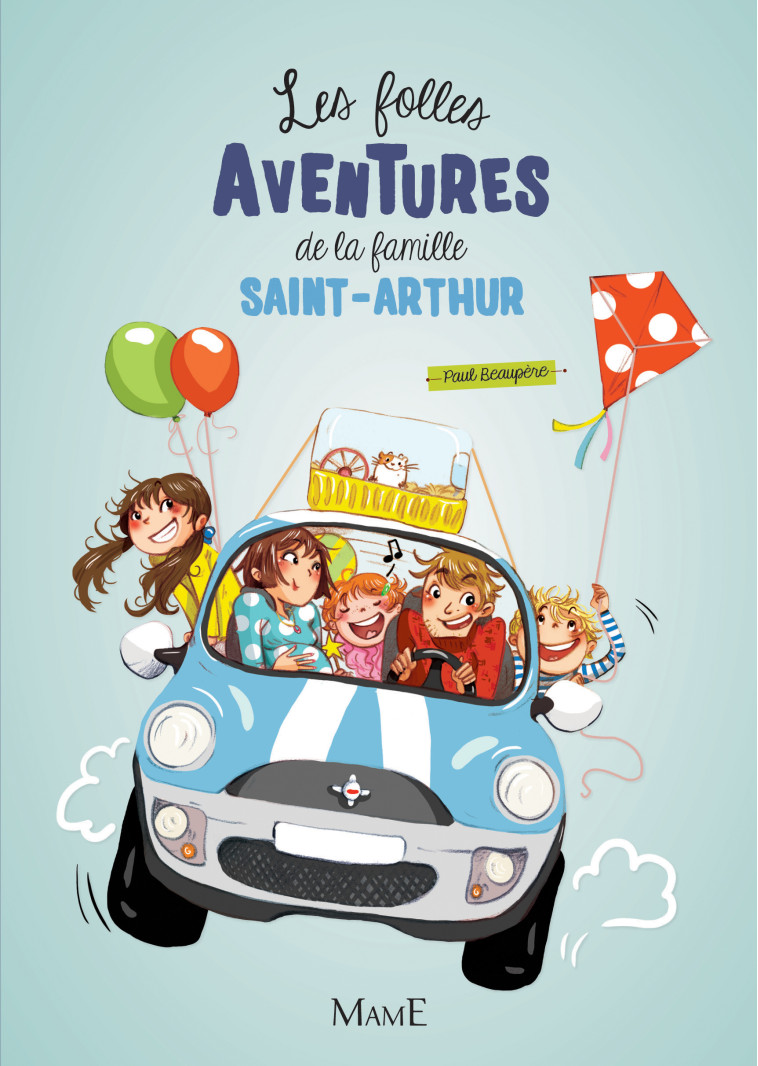 1 - Les folles aventures de la famille Saint-Arthur - Paul Beaupère - MAME