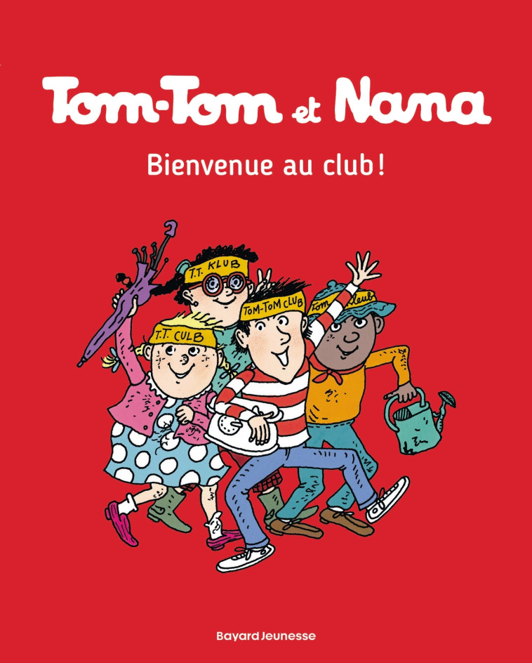 Tom-Tom et Nana, Tome 19 - Jacqueline Cohen - BAYARD JEUNESSE