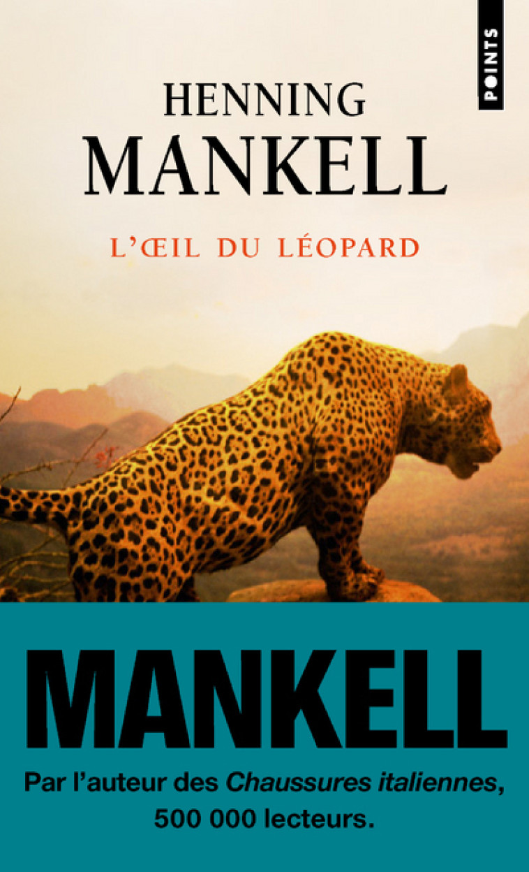 L'Oeil du léopard - Henning Mankell - POINTS