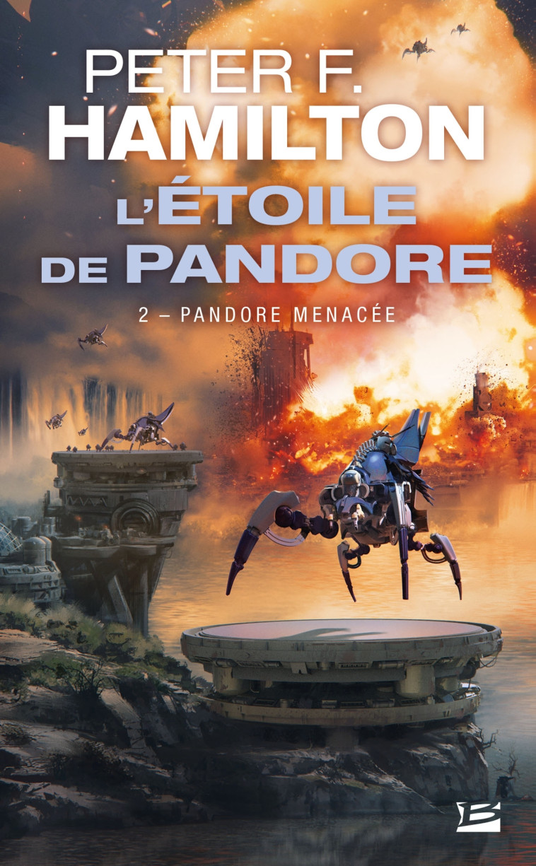 L'Étoile de Pandore, T2 : Pandore menacée - Peter F Hamilton - BRAGELONNE