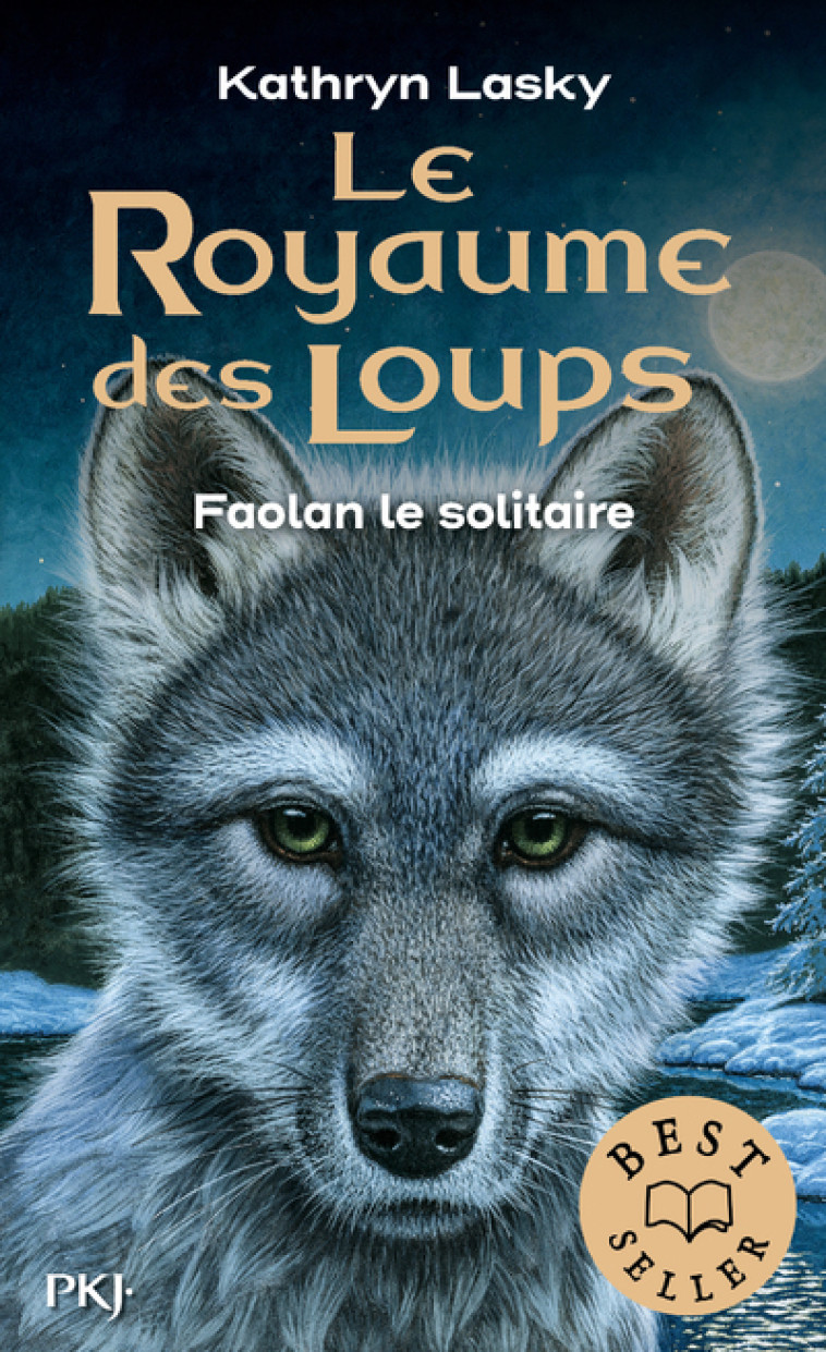 Le Royaume des Loups - tome 1 Faolan le solitaire - Kathryn Lasky - POCKET JEUNESSE