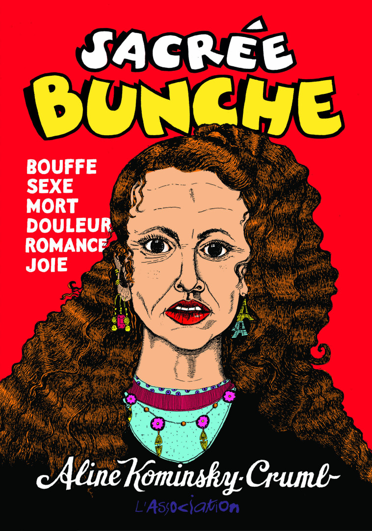 Sacrée Bunche - Aline Kominsky-Crumb - ASSOCIATION