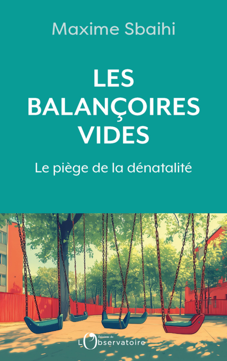 Les balançoires vides -  Sbaihi maxime - L'OBSERVATOIRE